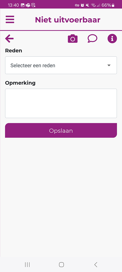 Scherm ‘Niet uitvoerbaar’ met keuzelijst van redenen, opmerkingenveld en de knoppen Camera, Opmerking en Informatie